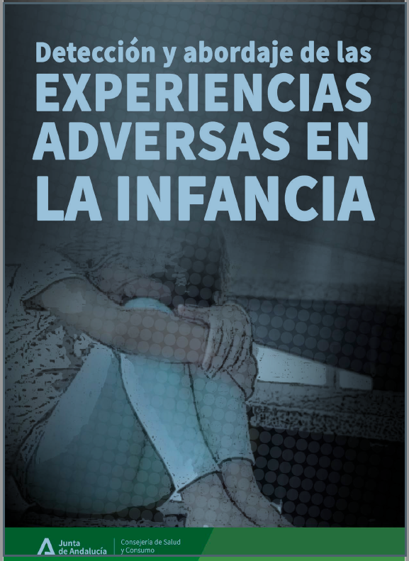 Portada del informe Detección y Abordaje de las Experiencias Adversas en la Infancia: Enfoque Intersectorial para Profesionales Sanitarios