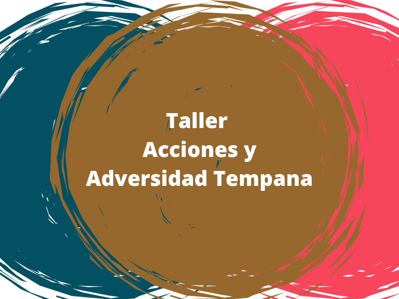 adicciones y adversidad temprana