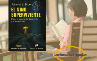 El Niño Superviviente: entender el Trauma del Desarrollo Infantil y la Disociación